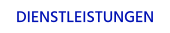 DIENSTLEISTUNGEN
